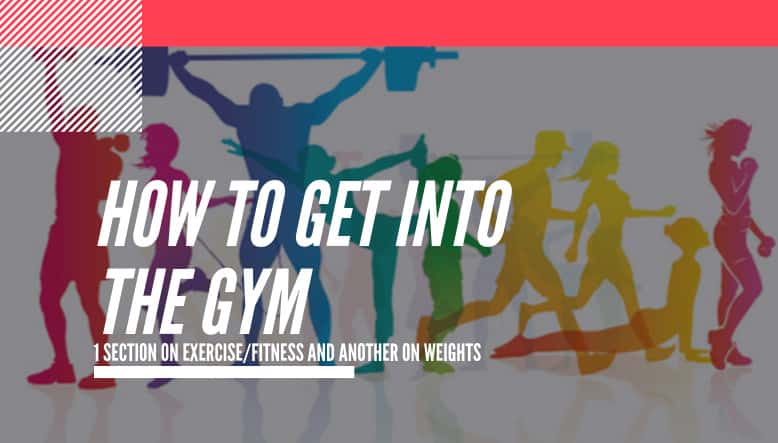 how to get into the gym