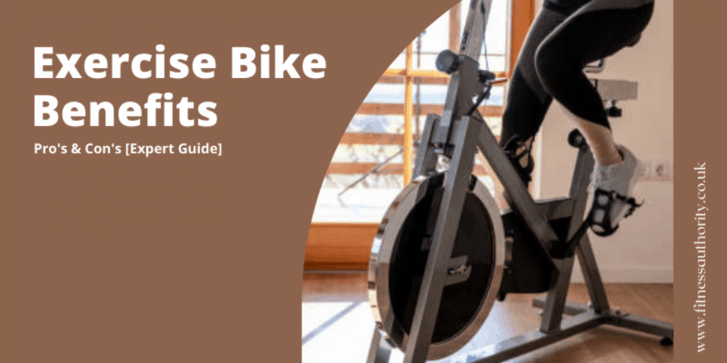 Exercise Bike Benefits Pros and Cons [Expert Guide]