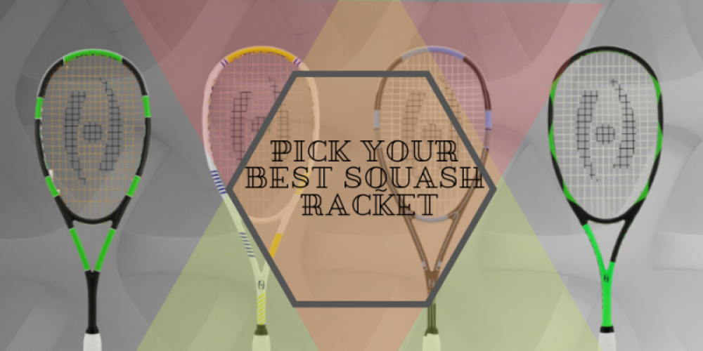 Pick your Best Racket Squash